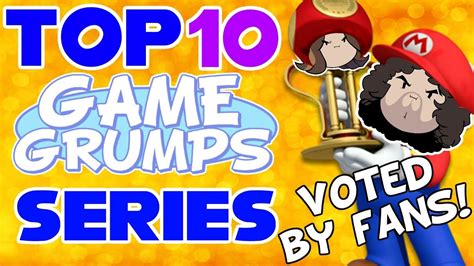 TOP 10 GAME GRUMPS SERIES OF ALL TIME (2018) .